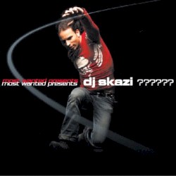 Most Wanted Presents DJ Skazi - ??????