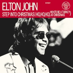 Step Into Christmas / Ho Ho Ho (Who’d Be a Turkey at Christmas?)