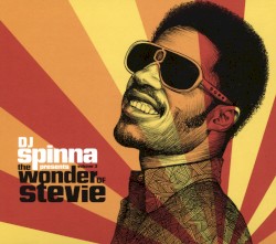 DJ Spinna presents the Wonder of Stevie Vol. 3