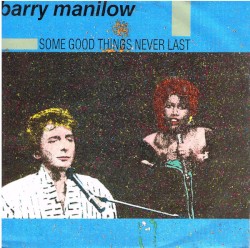 Some Good Things Never Last