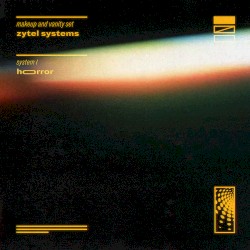 Zytel Systems: System I - Horror