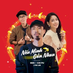 Nếu Mình Gần Nhau