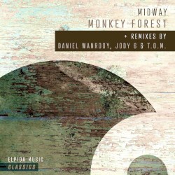 Monkey Forest - Remixes