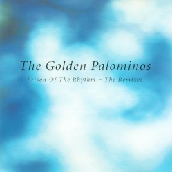 Prison of the Rhythm — The Remixes