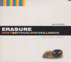 Don't Say Your Love Is Killing Me