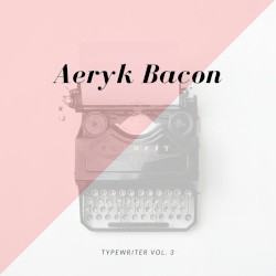 Typewriter Vol. 3