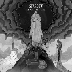 Stardew (GHOST DATA remix)