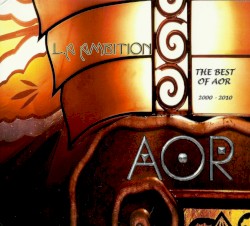 L.A Ambition: The Best of AOR 2000–2010