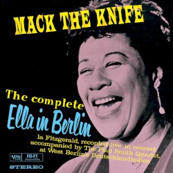 Mack the Knife: Ella in Berlin