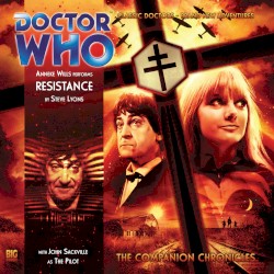 Doctor Who - The Companion Chronicles: Resistance