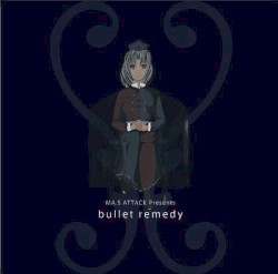Bullet Remedy