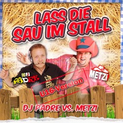 Lass die Sau im Stall