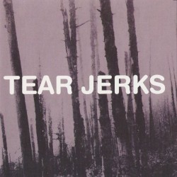 Tear Jerks