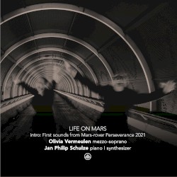 Life on Mars (intro: First Sounds From Mars-Rover Perseverance 2021)