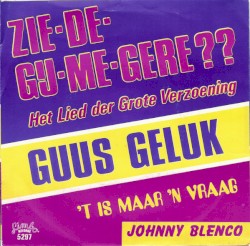 Zie‐de‐gij‐me‐gere?? / ’t Is maar ’n vraag
