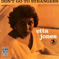 Don’t Go to Strangers