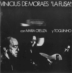 Vinicius de Moraes “La Fusa”
