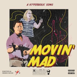 Movin’ Mad