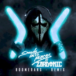 Boomerang (Zardonic Remix)