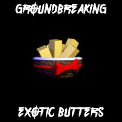 Exotic Butters