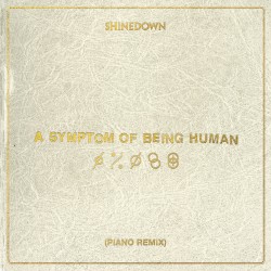 A Symptom of Being Human (piano remix)
