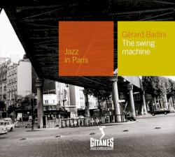 Jazz in Paris: The Swing Machine