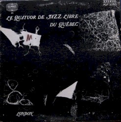Le Quatuor de Jazz Libre du Quebec