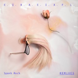 E. I. B. A. E. I. A. F. L. Remixes - EP
