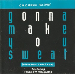 Gonna Make You Sweat (Everybody Dance Now)