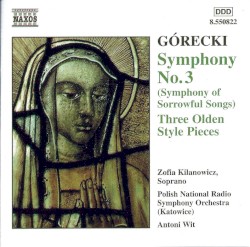 Symphony no. 3 / 3 Olden Style Pieces