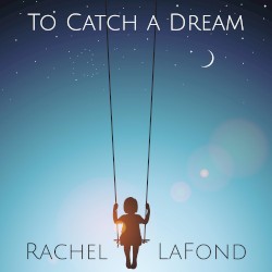 To Catch a Dream