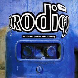 No Good (Start the Dance)