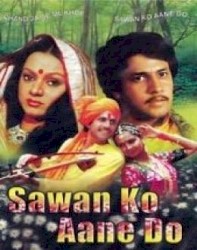 Sawan Ko Aane Do