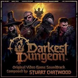 Darkest Dungeon II (Original Video Game Soundtrack)