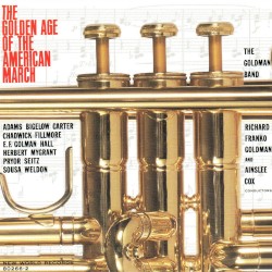 The Golden Age of the American March