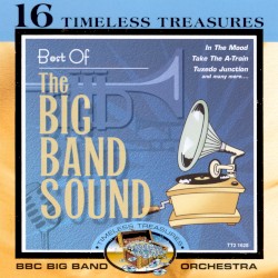 Timeless Treasures: Best of the Big Band Sound