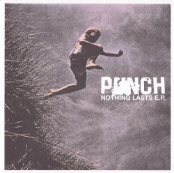 Nothing Lasts E.P.