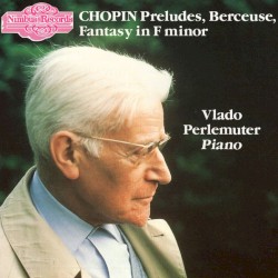 Preludes / Berceuse / Fantasy in F minor