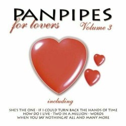 Panpipes - For Lovers Vol. 3