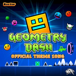 Geometry Dash Official Theme Song