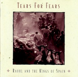 Raoul and the Kings of Spain