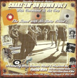Shake 'Em' On Down, Vol. 7: Pounding Club-Track Shakers