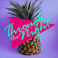 Through the Night