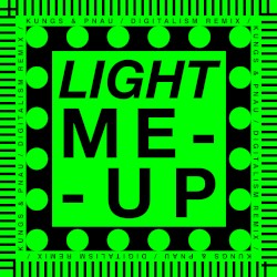 Light Me Up (Digitalism remix)
