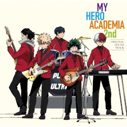 MY HERO ACADEMIA 2nd ORIGINAL SOUND TRACK