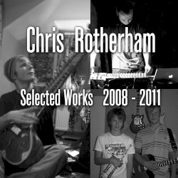 Selected Works 2008 - 2011