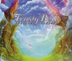 Trusty Bell ~Chopin's Dream~
