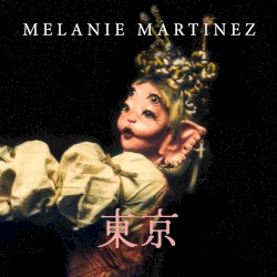 Melanie Martinez 東京