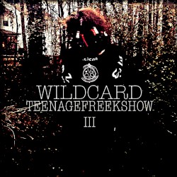 TeenageFreekshow III