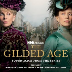 The Gilded Age: Soundtrack from the HBO® Original Series